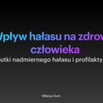 Wpływ hałasu na zdrowie człowieka